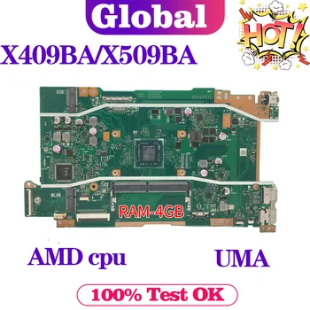 KEFU X409BA Mainboard ASUS X509BA D409BA M409BA D509BA M509BA Nešiojamojo kompiuterio pagrindinė Plokštė AMD CPU 4 GB/RAM UMA R2